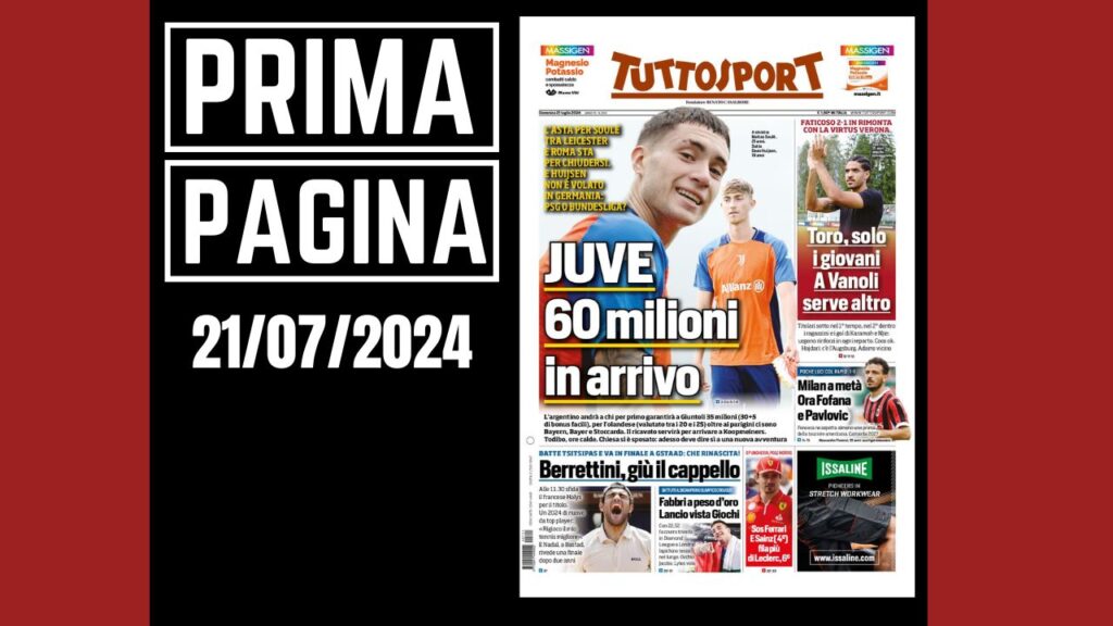 Prima Pagina Tuttosport 21 luglio