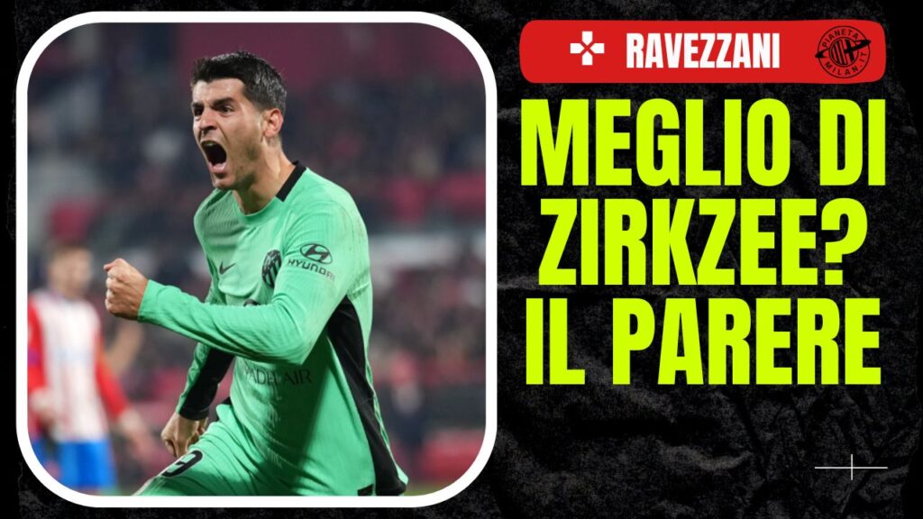 Álvaro Morata Atlético Madrid Calciomercato AC Milan Ravezzani
