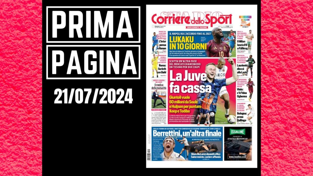 Prima Pagina Corriere dello Sport 21 luglio