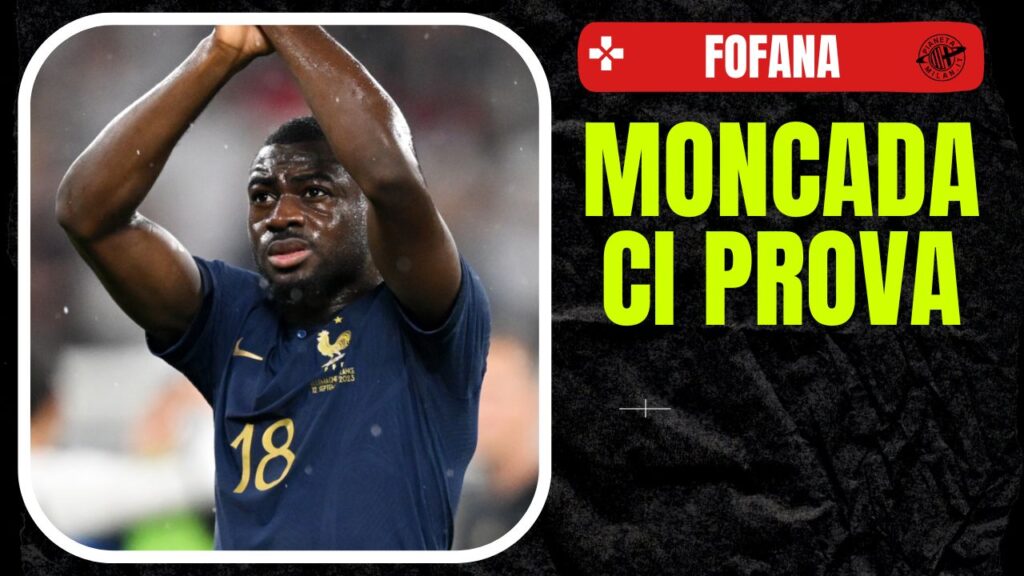 Youssouf Fofana Monaco Calciomercato AC Milan