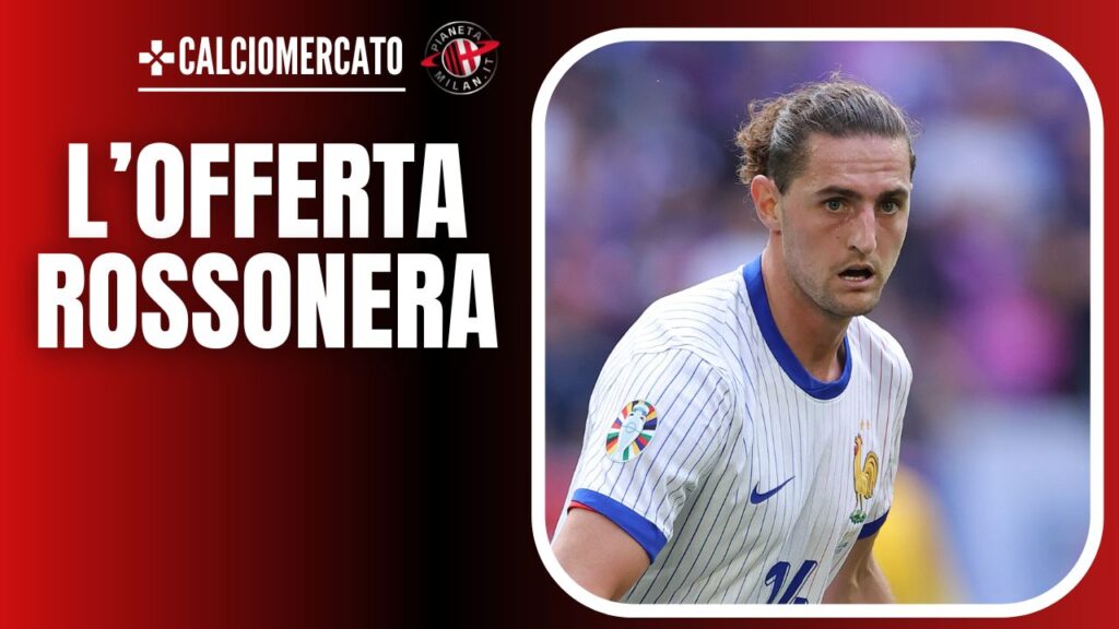 Adrien Rabiot, giocatore accostato al Milan 04/08/2024 PianetaMilan.it