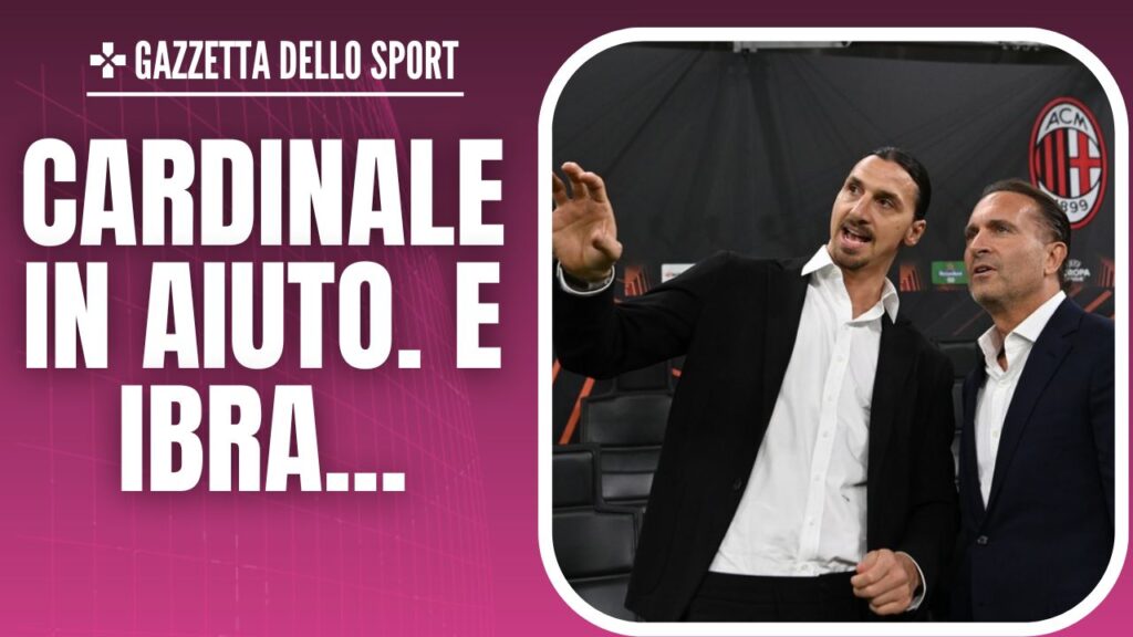 Ibrahimovic Cardinale AC Milan