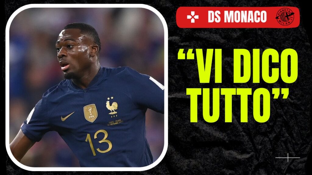 Youssouf Fofana Monaco Calciomercato AC Milan