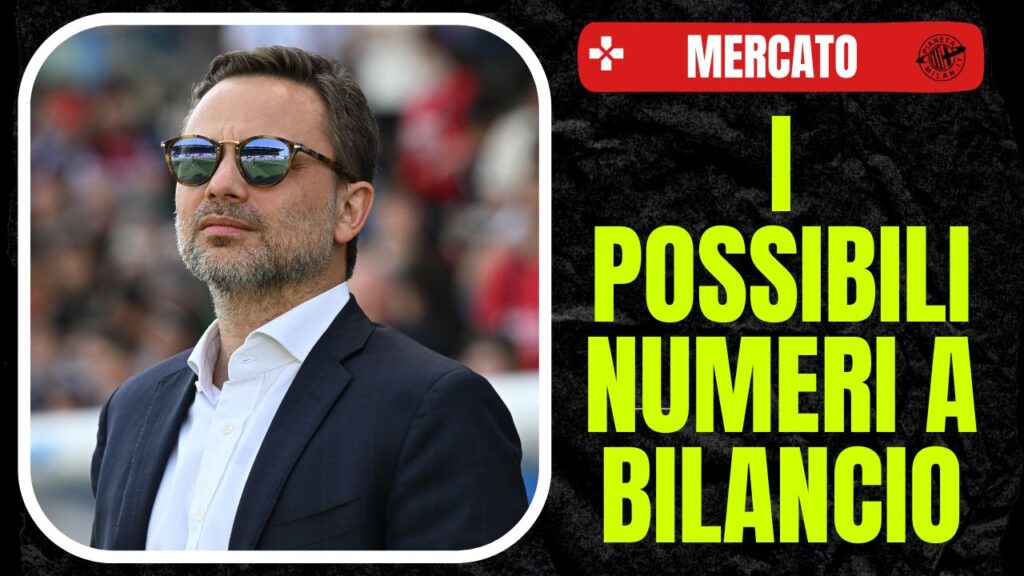 Giorgio Furlani AC Milan Calciomercato Milan bilancio