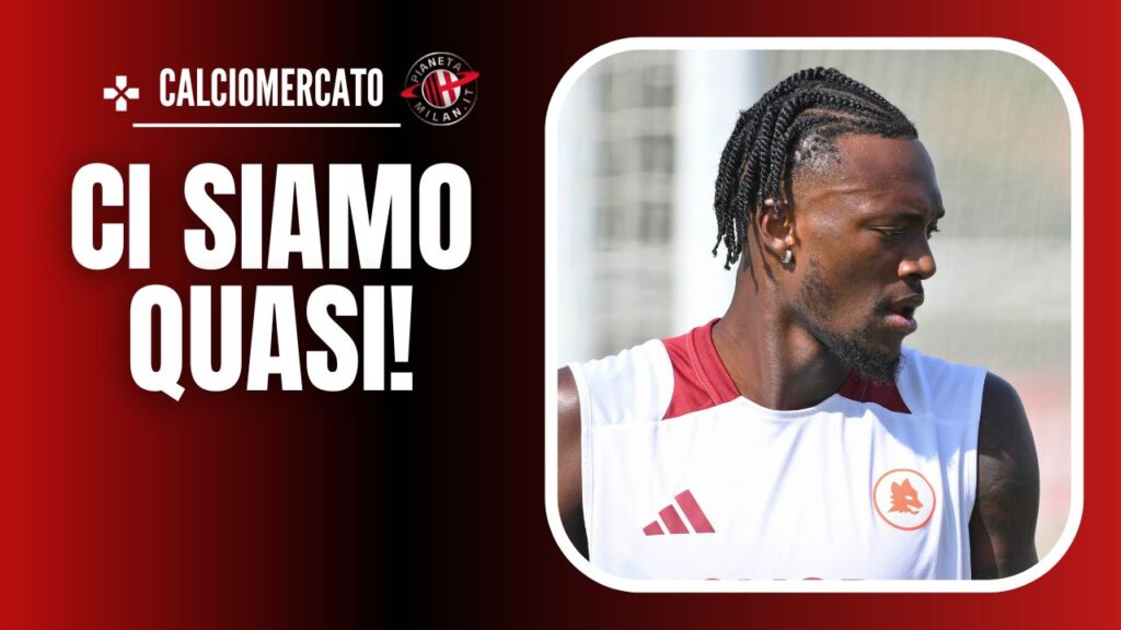 Tammy Abraham AS Roma Calciomercato AC Milan