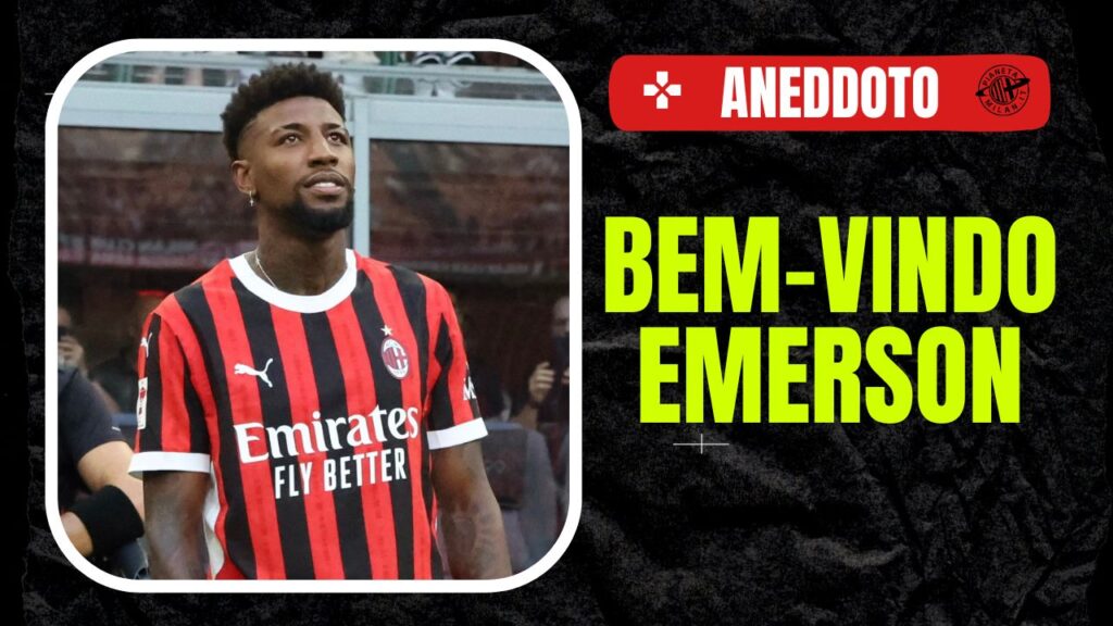 Emerson Royal AC Milan Calciomercato Milan