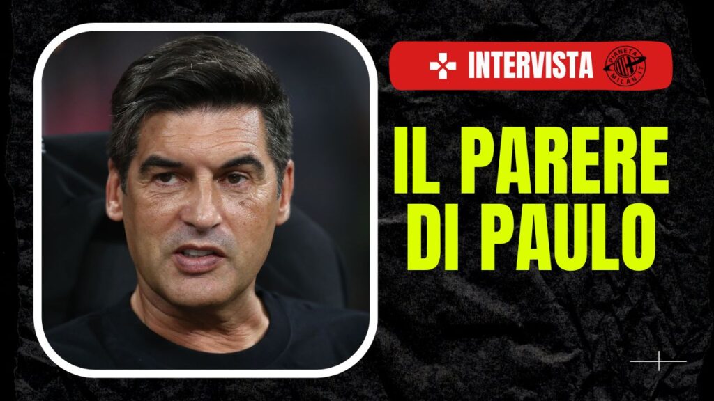Paulo Fonseca AC Milan amichevole Milan-Monza 3-1 Trofeo Silvio Berlusconi 2024