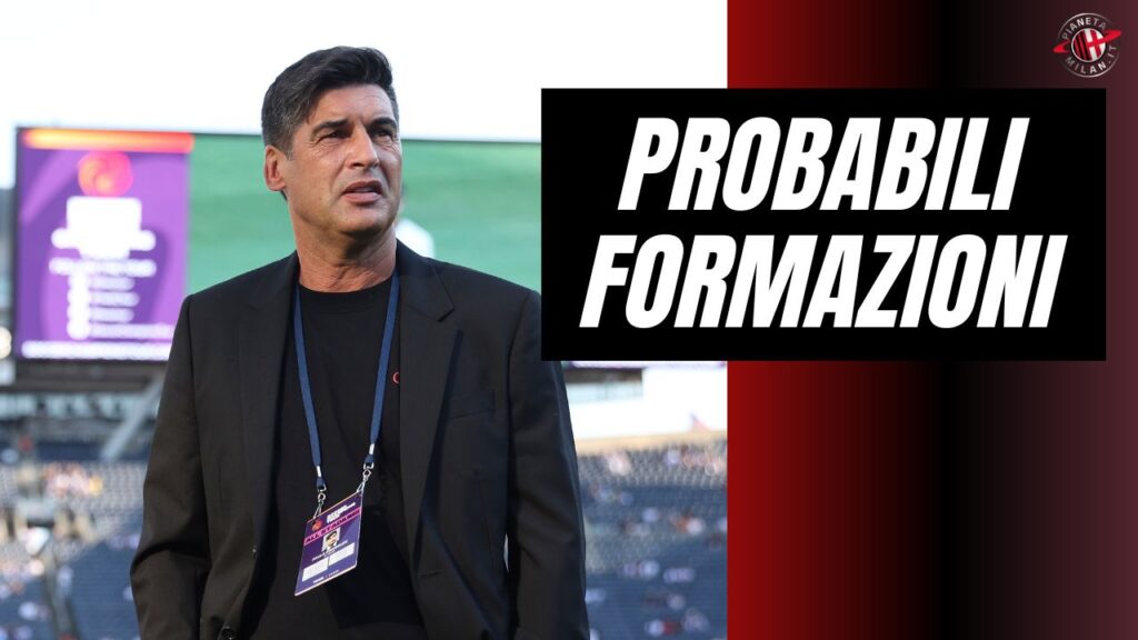 Probabili formazioni Milan-Torino Serie A News