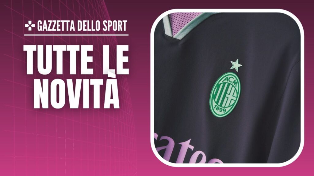 Parma-Milan Serie A 2024-2025 nuova terza maglia AC Milan 2024-2025