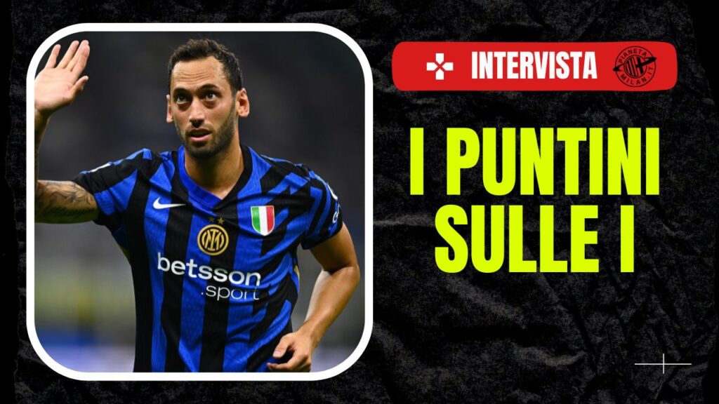 Intervista Calhanoglu Inter Turchia