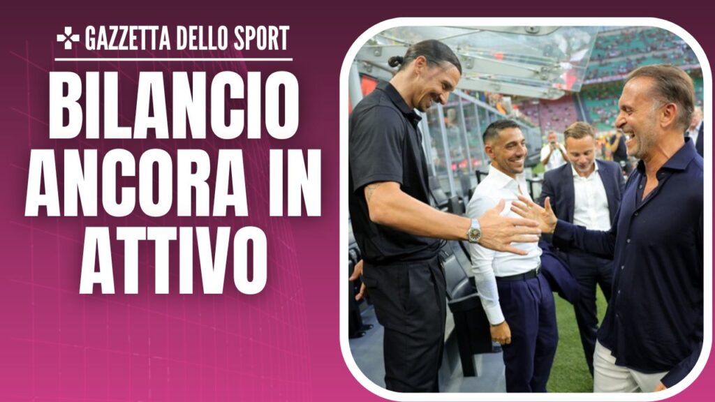Milan Ibrahimovic Cardinale Furlani Bilancio Milan News