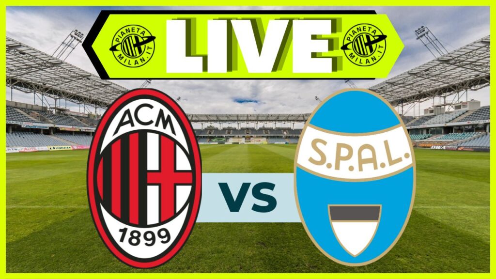 Live partita Milan Futuro-Spal 26/09/2024 PianetaMilan.it
