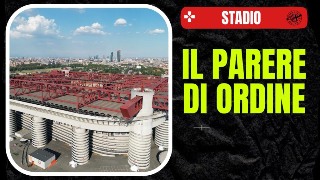 Stadio San Siro AC Milan Ordine