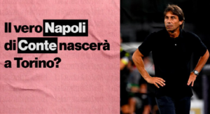 Serie A - Il vero Napoli di Conte contro la Juventus? | VIDEO (screen Gazzetta.it)