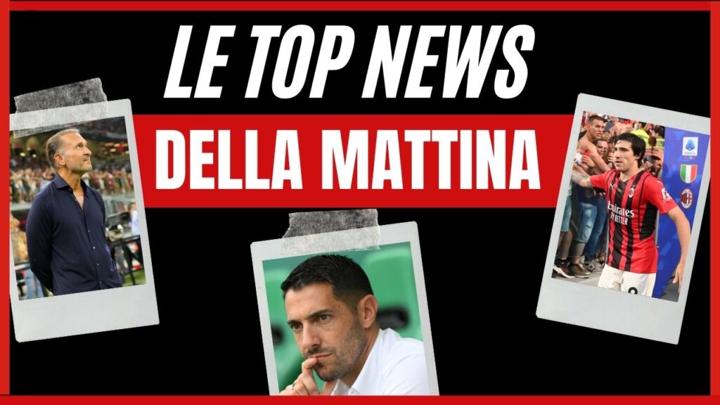 Top News AC Milan mattina 7 settembre 2024