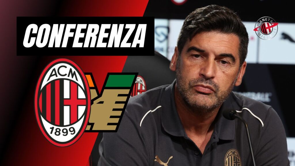 Conferenza Stampa Fonseca Milan-Venezia Serie A 2024-2025