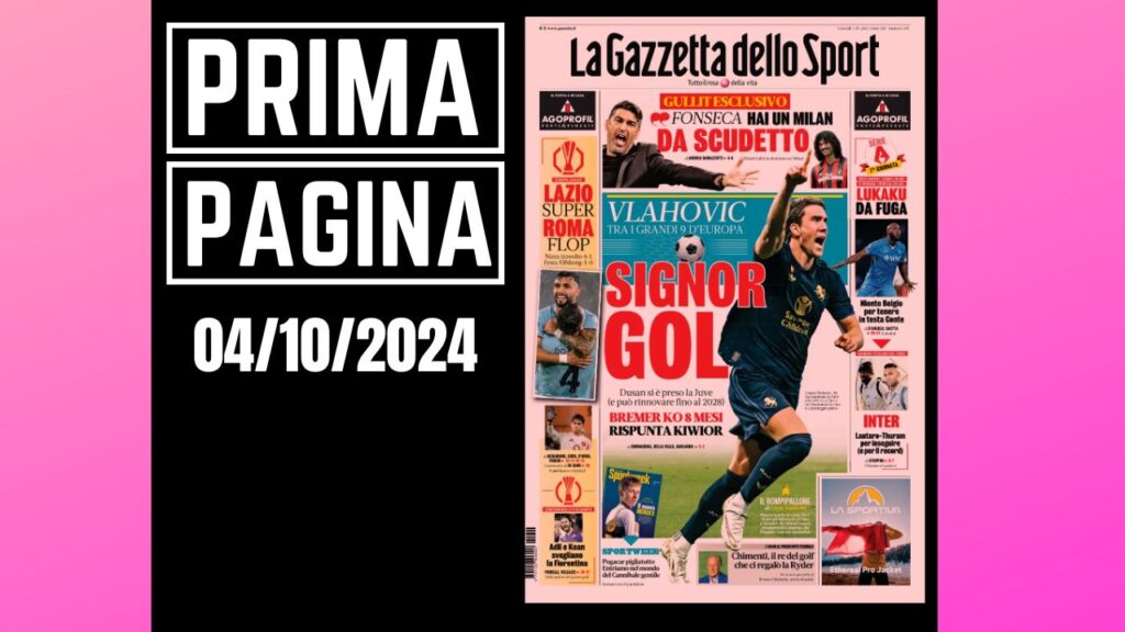 Prima pagina Gazzetta dello Sport - Gullit: "Fonseca hai un Milan da Scudetto"