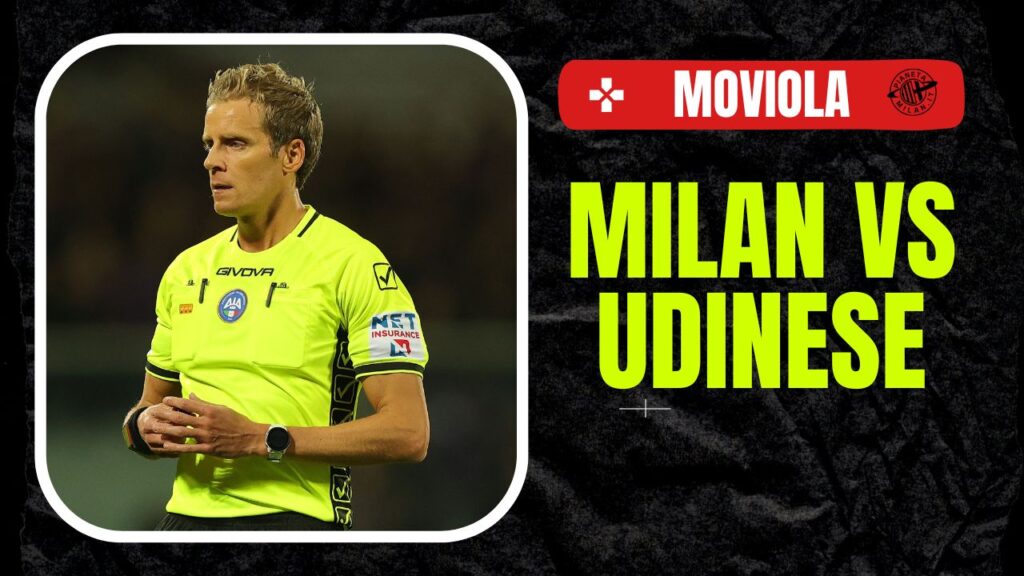 Moviola LIVE Milan-Udinese Serie A 2024-2025 arbitro Chiffi