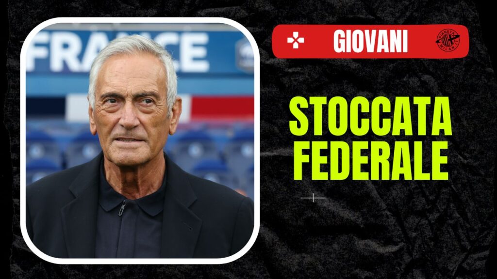 AC Milan Camarda dichiarazioni Gravina FIGC