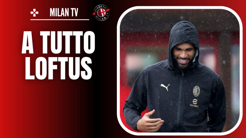 Ruben Loftus-Cheek AC Milan allenamento Milanello