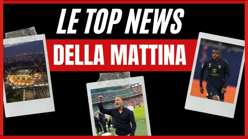Top News AC Milan mattina 4 ottobre 2024