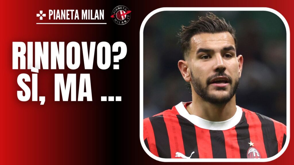 Theo Hernández AC Milan Calciomercato Milan rinnovo