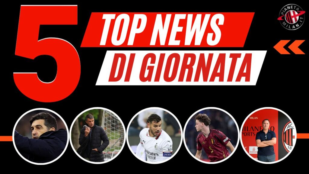 Top News e Calciomercato 08112023 PianetaMilan.it