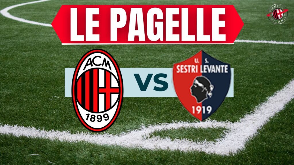 Pagelle Milan vs sestri levante 21-11-2024 PianetaMilan-2