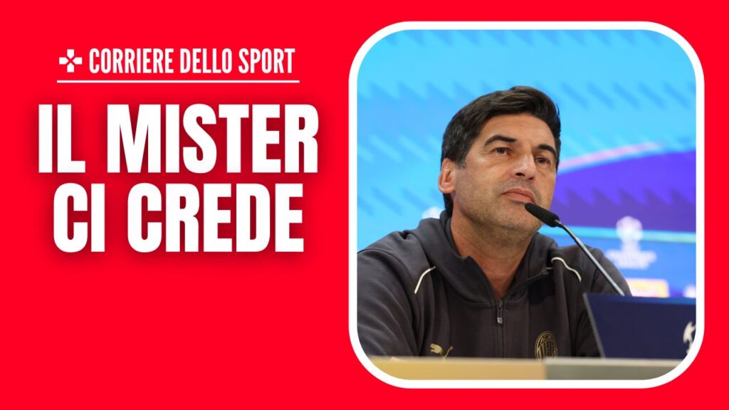 Real Madrid-Milan Champions League 2024-2025 Fonseca conferenza stampa