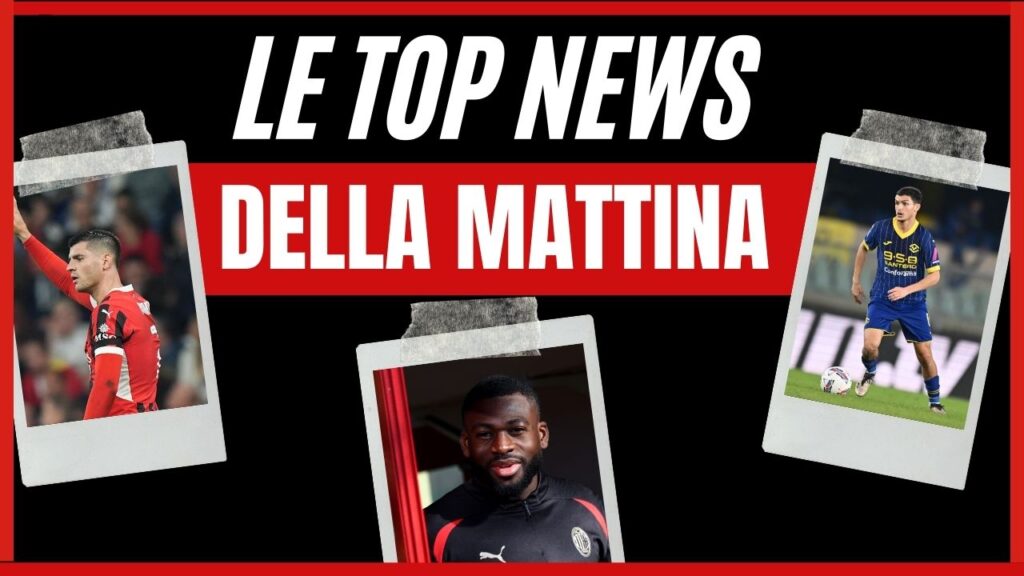 Top News mattina 14/11/2024 PianetaMilan.it