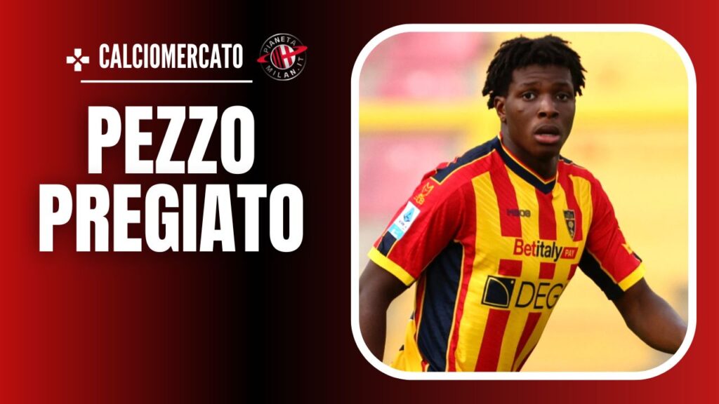 Patrick Dorgu Lecce Calciomercato AC Milan