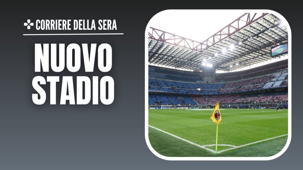 Nuovo Stadio AC Milan Inter San Siro