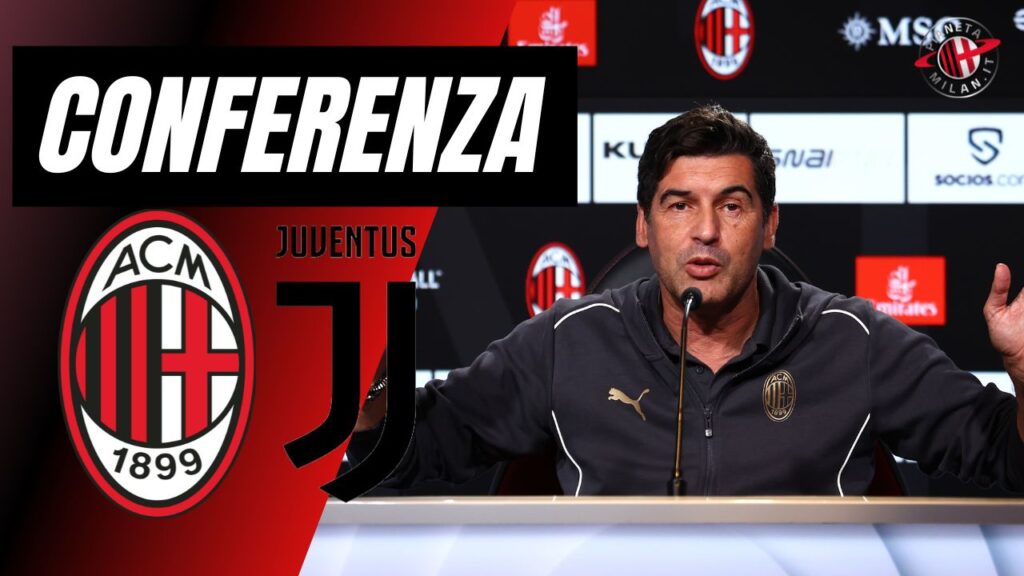 Paulo Fonseca conferenza live Milan-Juventus Serie A News live