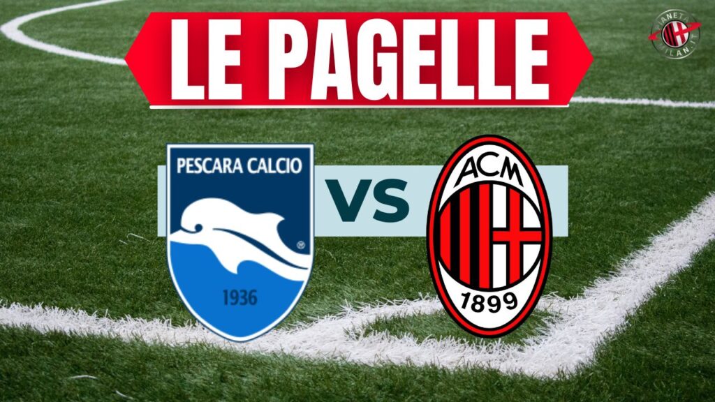 Pagelle Pescara Milan Futuro 21-11-2024 PianetaMilan