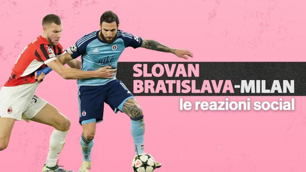 Slovan Bratislava-Milan 2-3 Champions League 2024-2025 reazioni social