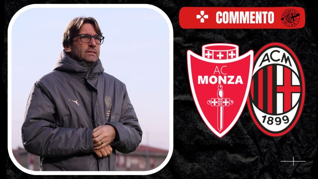 Il commento del match fra Monza e Milan Primavera 21/12/2024 PianetaMilan.it
