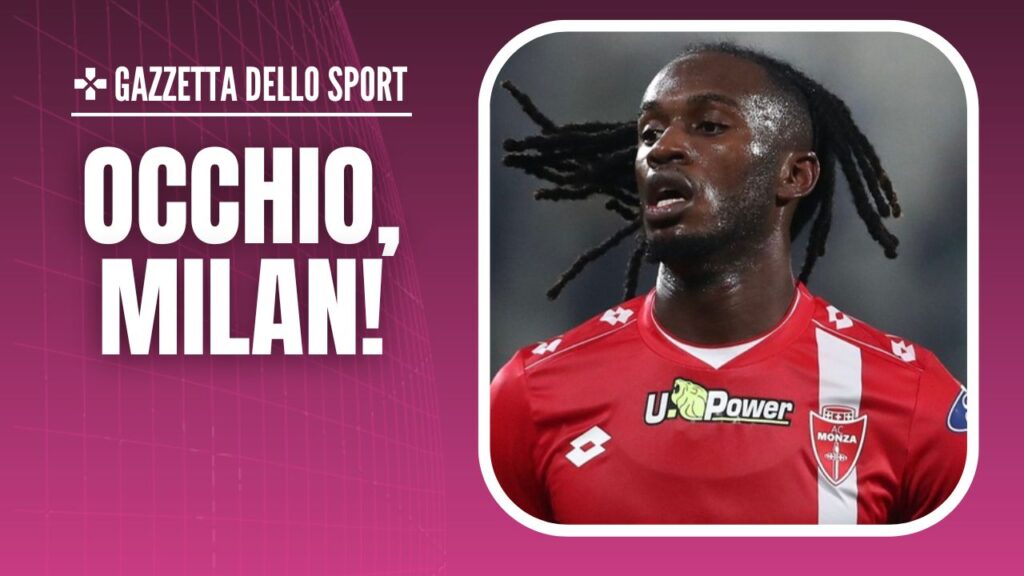 Warren Bondo Monza Calciomercato AC Milan
