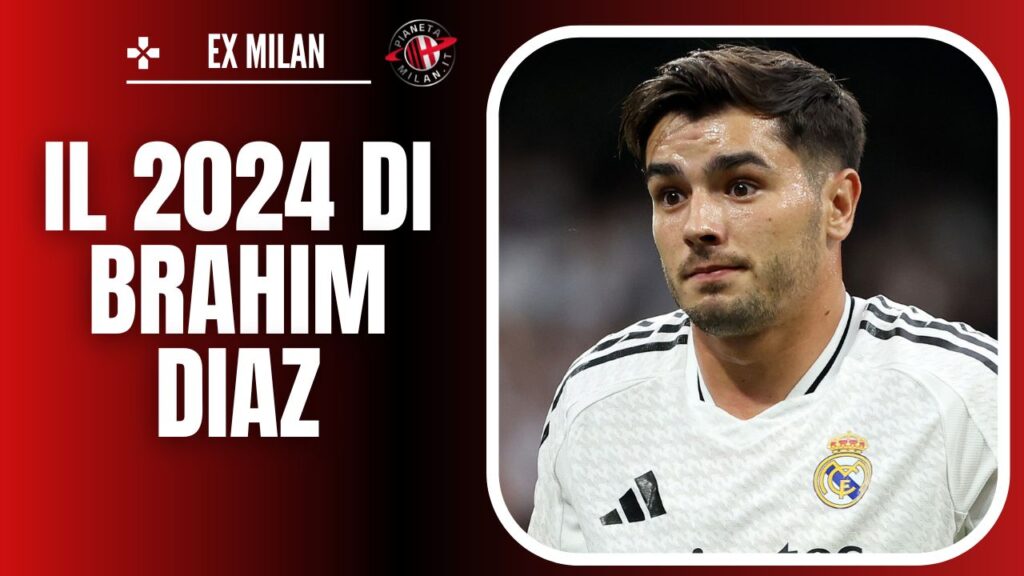 Brahim Diaz, ex giocatore del Milan PianetaMilan.it