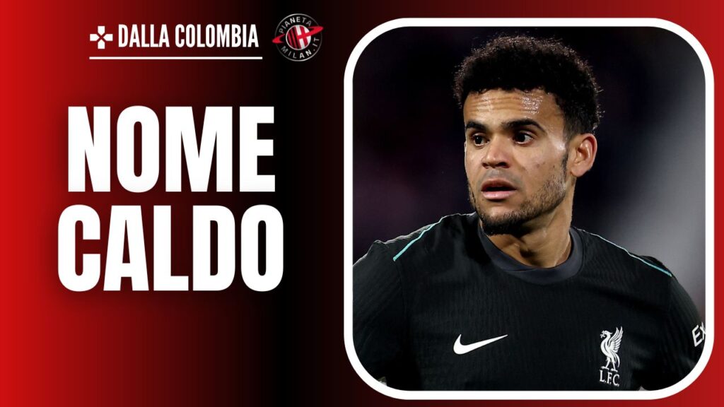 Luis Díaz Liverpool Milan