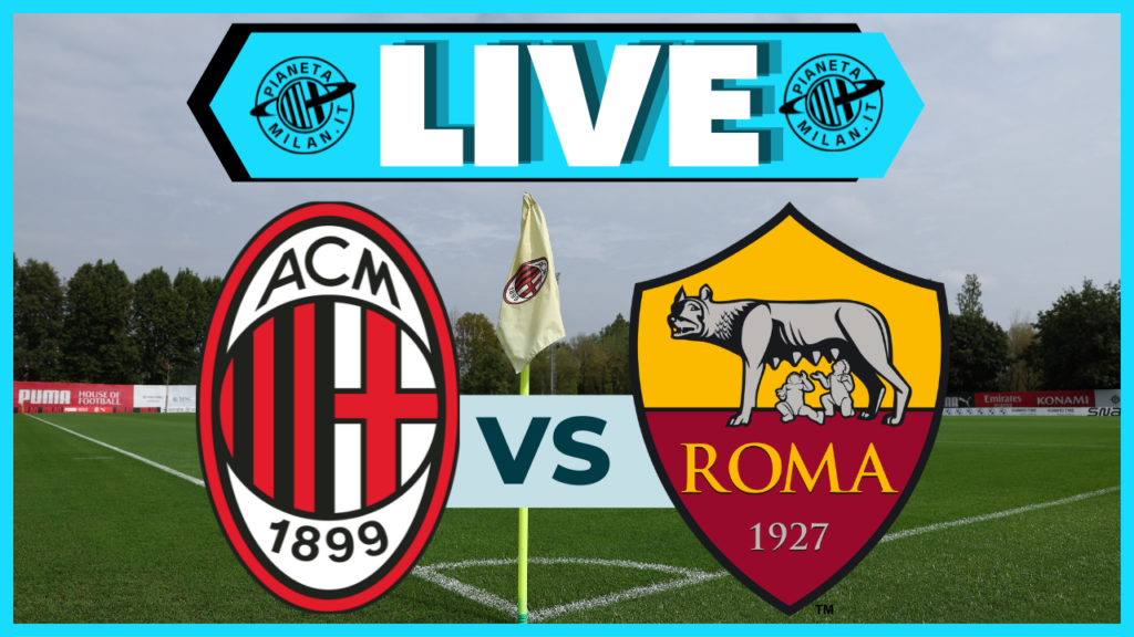 Milan Primavera - Roma Primavera Live partita AC Milan