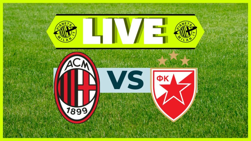 LIVE Milan-Stella Rossa Champions League 2024-2025