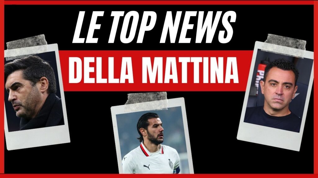 Top News AC Milan mattina 19 dicembre 2024