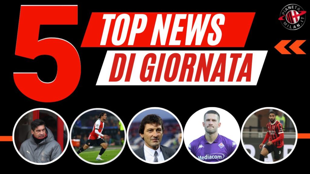 Top News e Calciomercato 19102023 PianetaMilan.it