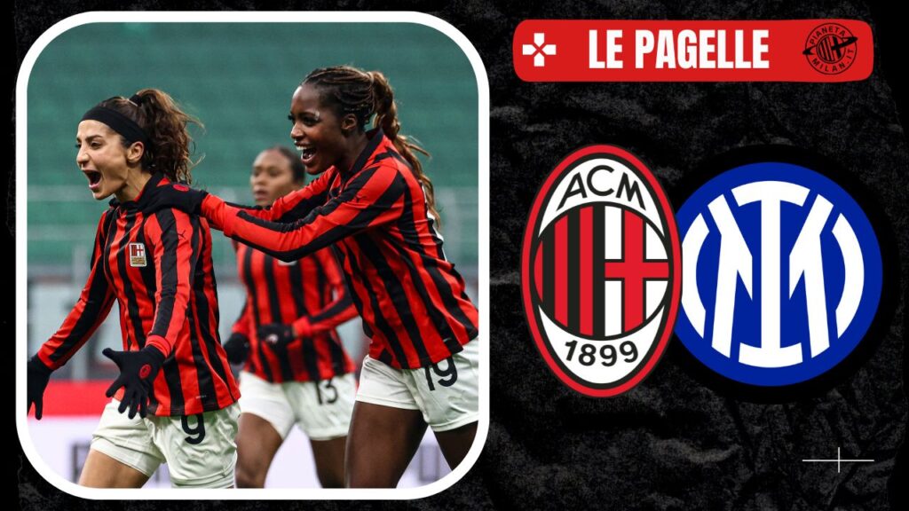 Pagelle del derby fra Milan e Inter Femminile 08/12/2024 PianetaMilan.it