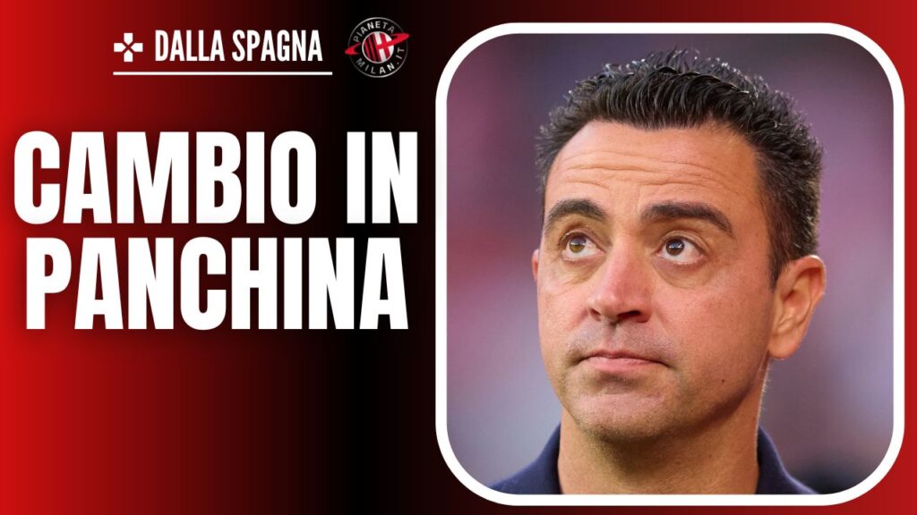 Xavi Barcellona Allenatore AC Milan News