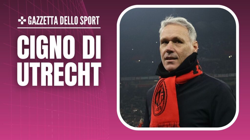 AC Milan van Basten intervista Gazzetta