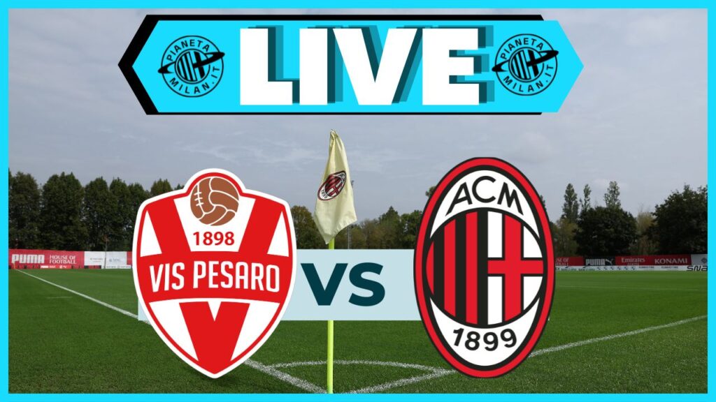 Live partita Vis Pesaro Milan 15-12-2024 PianetaMilan.it