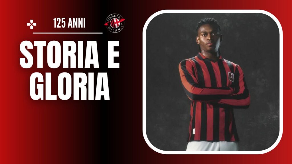 125 anni AC Milan speciale maglia celebrativa