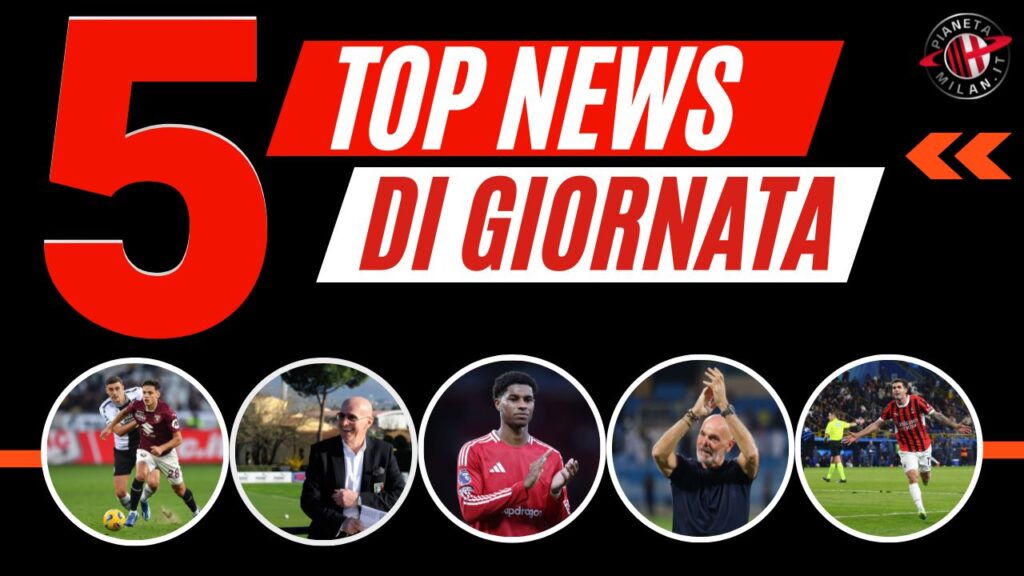 Top News e Calciomercato 07-01-2025 PianetaMilan.it-2
