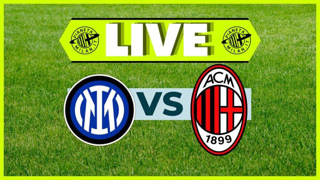 LIVE Derby Inter-Milan Supercoppa Italiana